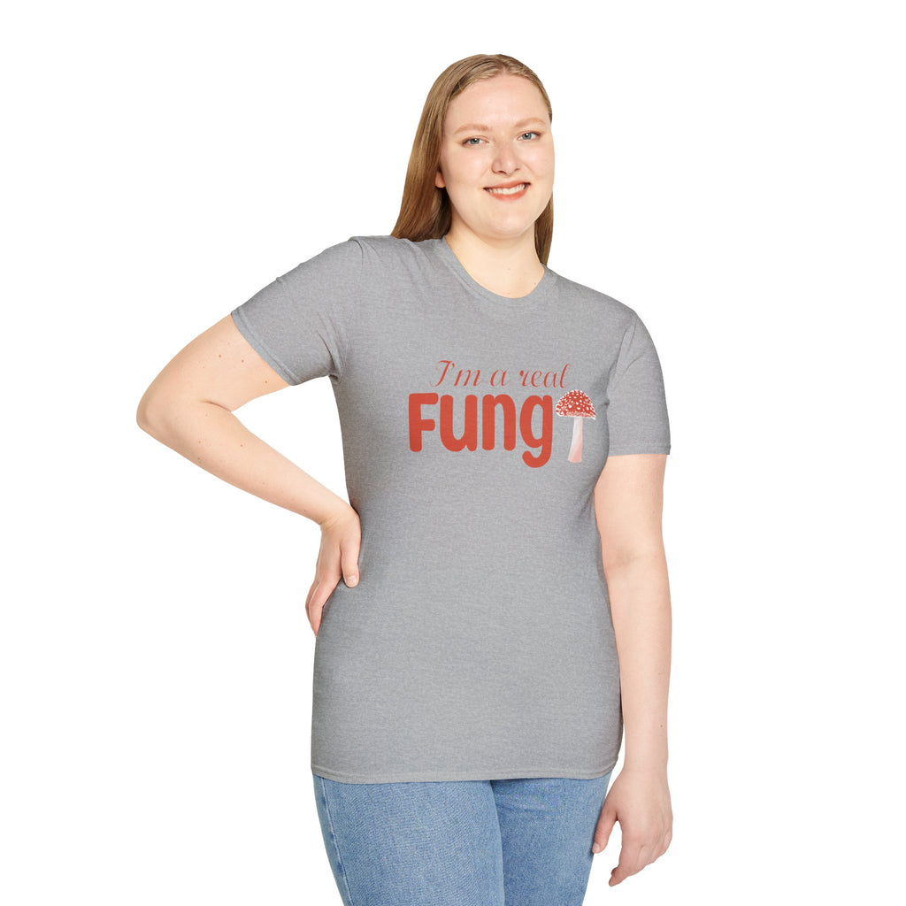 Fungi T-Shirt - I'm a Real Fungi