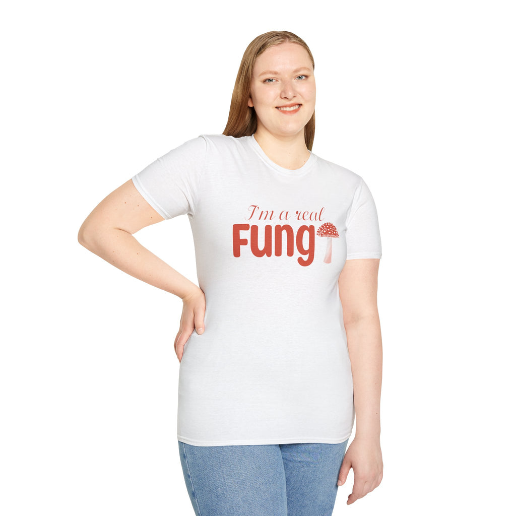 Fungi T-Shirt - I'm a Real Fungi
