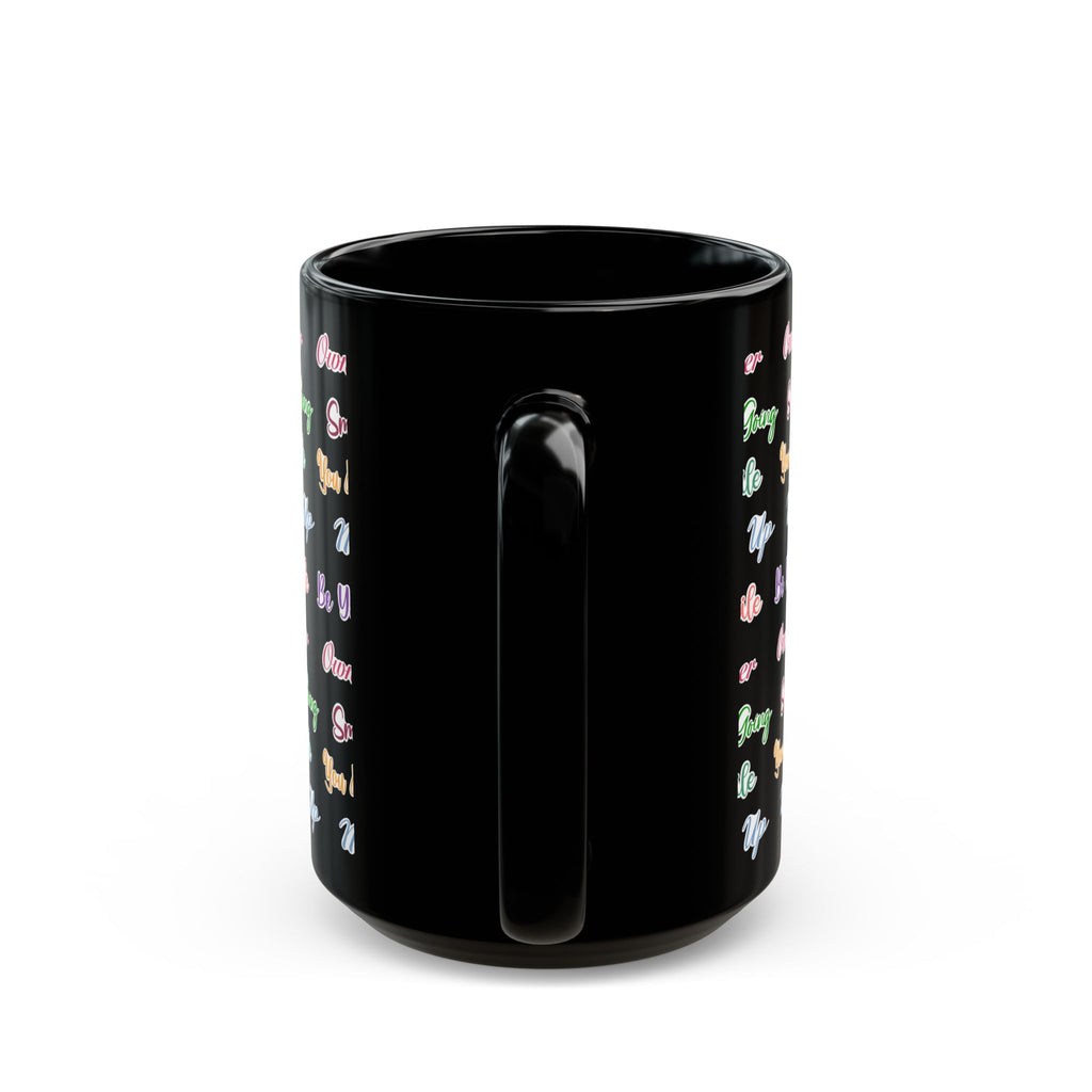 Black Mug (11oz, 15oz) - Inspo Words