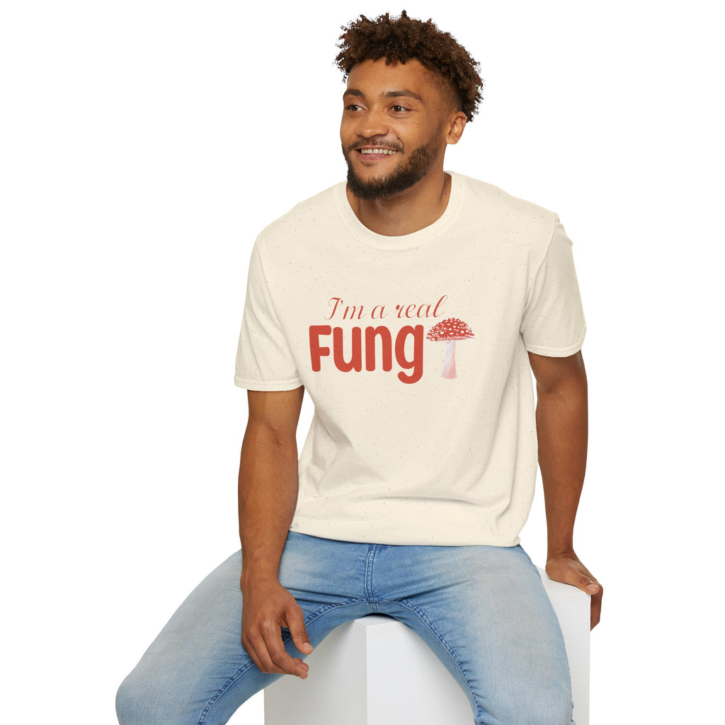 Fungi T-Shirt - I'm a Real Fungi